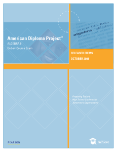 American Diploma Project ALGEBRA ll End-of-Course Exam