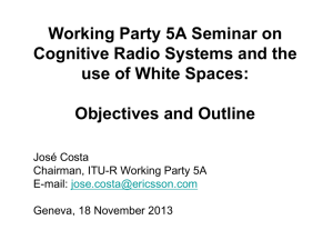 Working Party 5A Seminar on Cognitive Radio Systems and the