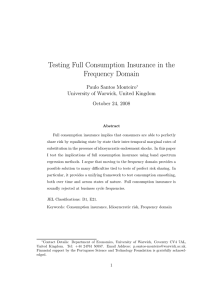 Testing Full Consumption Insurance in the Frequency Domain Paulo Santos Monteiro