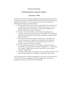 American University  INTERNATIONAL TRAVEL POLICY September 1, 2006