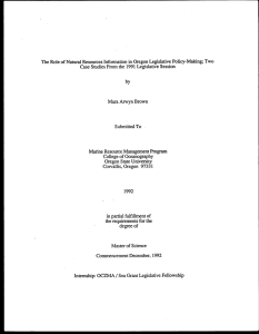 The Role of Natural Resources Information in Oregon Legislative Policy-Making;... Case Studies From the 1991 Legislative Session