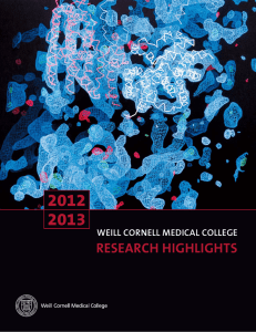 2012 2013 research hIghLIghts Weill cORNell MeDical cOllege