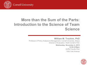 More than the Sum of the Parts: Science William M. Trochim, PhD