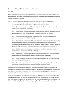 Assessment of General Education at American University  June 2013  A new program of General Education went into effect at American University in 2013, calling for new  assessment plan for student learning in gen ed courses. This memo and the attached materials describe 