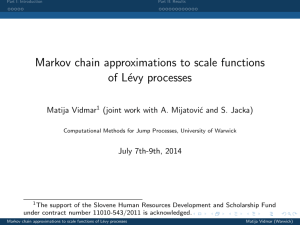 Markov chain approximations to scale functions of L´ evy processes Matija Vidmar