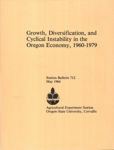 Growth, Diversification, and Cyclical Instability in the Oregon Economy, 1960-1979 Agricultural Experiment Station
