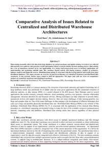 Comparative Analysis of Issues Related to Centralized and Distributed Warehouse Architectures