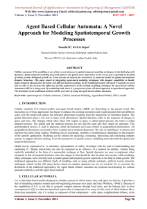 Agent Based Cellular Automata: A Novel Approach for Modeling Spatiotemporal Growth Processes