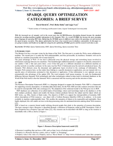 SPARQL QUERY OPTIMIZATION CATEGORIES: A BRIEF SURVEY Web Site: www.ijaiem.org Email: ,