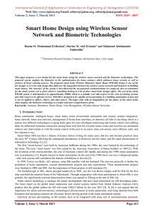 Smart Home Design using Wireless Sensor Web Site: www.ijaiem.org Email: ,