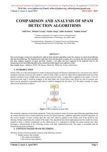 COMPARISON AND ANALYSIS OF SPAM DETECTION ALGORITHMS Web Site: www.ijaiem.org Email: ,