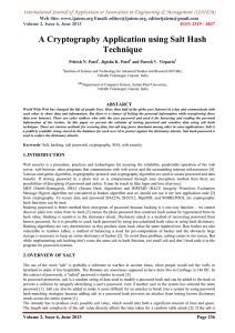 A Cryptography Application using Salt Hash Technique Web Site: www.ijaiem.org Email: ,