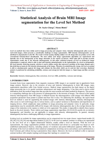 Statistical Analysis of Brain MRI Image Web Site: www.ijaiem.org Email: ,