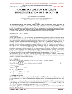 ARCHITECTURE FOR EFFICIENT IMPLEMENTATION OF 3 - D DCT – II