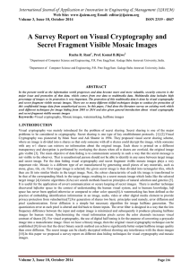A Survey Report on Visual Cryptography and Web Site: www.ijaiem.org Email: