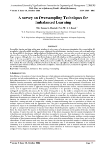 A survey on Oversampling Techniques for Imbalanced Learning Web Site: www.ijaiem.org Email: