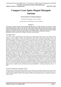 Compact Cross Spoke Shaped Monopole Antenna Web Site: www.ijaiem.org Email:
