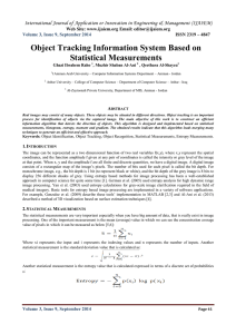 Object Tracking Information System Based on Statistical Measurements Web Site: www.ijaiem.org Email: