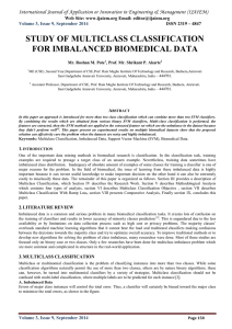 STUDY OF MULTICLASS CLASSIFICATION FOR IMBALANCED BIOMEDICAL DATA Web Site: www.ijaiem.org Email: