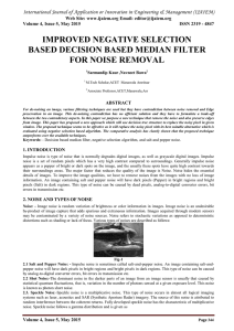 IMPROVED NEGATIVE SELECTION BASED DECISION BASED MEDIAN FILTER FOR NOISE REMOVAL