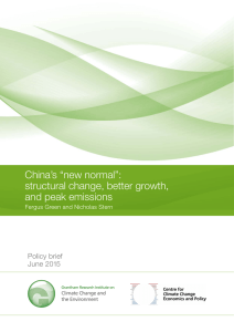China’s “new normal”: structural change, better growth, and peak emissions Policy brief