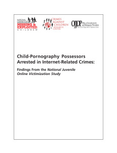 Child-Pornography Possessors Arrested in Internet-Related Crimes: National Juvenile Online Victimization Study