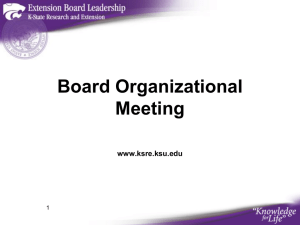 Board Organizational Meeting www.ksre.ksu.edu 1