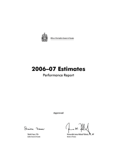 2006–07 Estimates Performance Report Approved Sheila Fraser, FCA