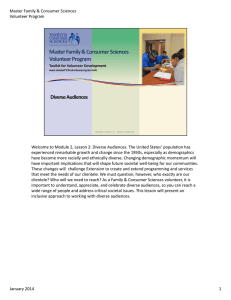 Master Family &amp; Consumer Sciences      Volunteer Program Welcome to Module 2, Lesson 2: Diverse Audiences. The United States’ population has 