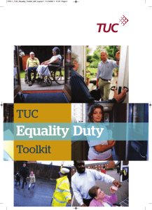 Equality Duty TUC Toolkit 7757.1_TUC_Equality_Toolkit_AW_Layout 1  11/10/2011  11:07  Page 2