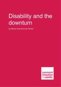 Disability and the downturn by Eleanor Gore and Guy Parckar