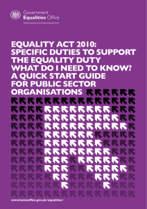 EQUALITY ACT 2010: SPECIFIC DUTIES TO SUPPORT THE EQUALITY DUTY