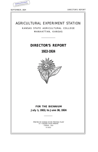 AGRICULTURAL EXPERIMENT STATION DIRECTOR’S REPORT 1922-1924 July 1, 1922, to June 30, 1924