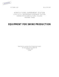 EQUIPMENT FOR SWINE PRODUCTION AGRICULTURAL EXPERIMENT STATION ENGINEERING EXPERIMENT STATION