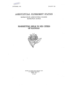 MARKETING MILK IN SIX CITIES OF KANSAS Historical Document Kansas Agricultural Experiment Station