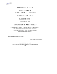 KANSAS STATE AGRICULTURAL COLLEGE BULLETIN NO. 4 EXPERIMENTS WITH WHEAT