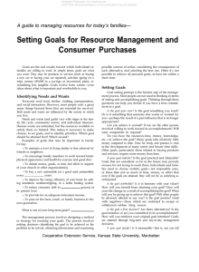Setting Goals for Resource Management and Consumer Purchases