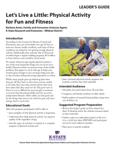 Let’s Live a Little: Physical Activity for Fun and Fitness LEADER’S GUIDE Introduction