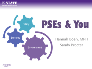PSEs &amp; You Hannah Boeh, MPH Sandy Procter Policy
