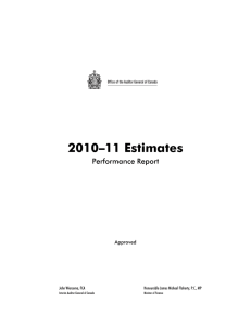 2010–11 Estimates Performance Report Approved John Wiersema, FCA