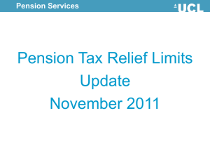 Pension Tax Relief Limits Update November 2011 Pension Services