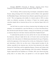 Giuseppe  RESTIFO  (Università  di  Messina), ... Projection in the Mediterranean and the War against Tripoli 1801-1805