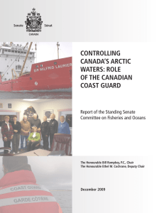 CONTROLLING CANADA’S	ARCTIC WATERS:	ROLE OF	THE	CANADIAN