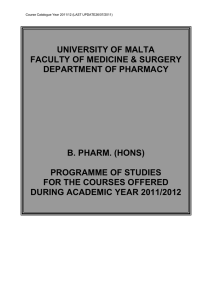 UNIVERSITY OF MALTA FACULTY OF MEDICINE &amp; SURGERY DEPARTMENT OF PHARMACY