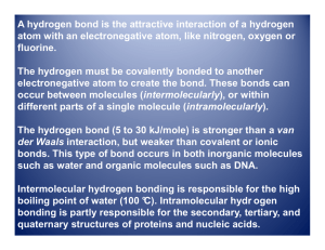 A hydrogen bond is the attractive interaction of a hydrogen
