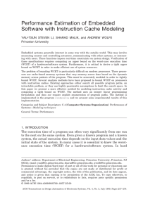 Performance Estimation of Embedded Software with Instruction Cache Modeling Princeton University