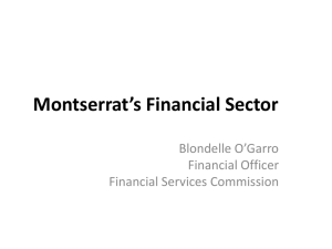 Montserrat’s Financial Sector Blondelle O’Garro Financial Officer
