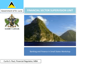 FINANCIAL SECTOR SUPERVISION UNIT Government of St. Lucia