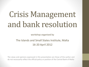 Crisis Management and bank resolution  The Islands and Small States Institute, Malta