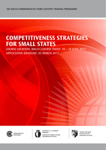 Competitiveness strategies for small states AppLICATIoN DEADLINE: 05 MARCh 2013